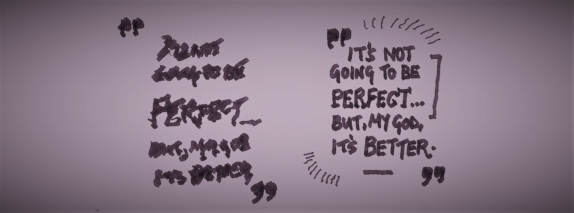 Left, Lawton's letters without the watch. On the right, a hand steadied by the watch. 