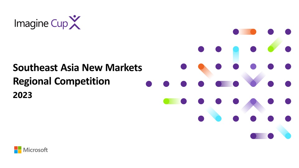 banner image with Imagine Cup and Microsoft logos and text that reads Southeast Asia New Markets Regional Competition 2023