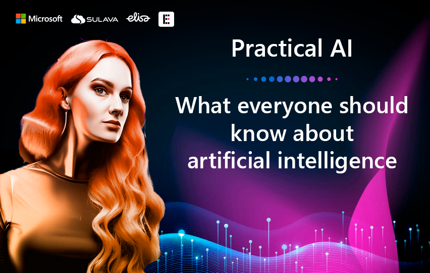Practical AI, what everyone should know about artificial intelligence