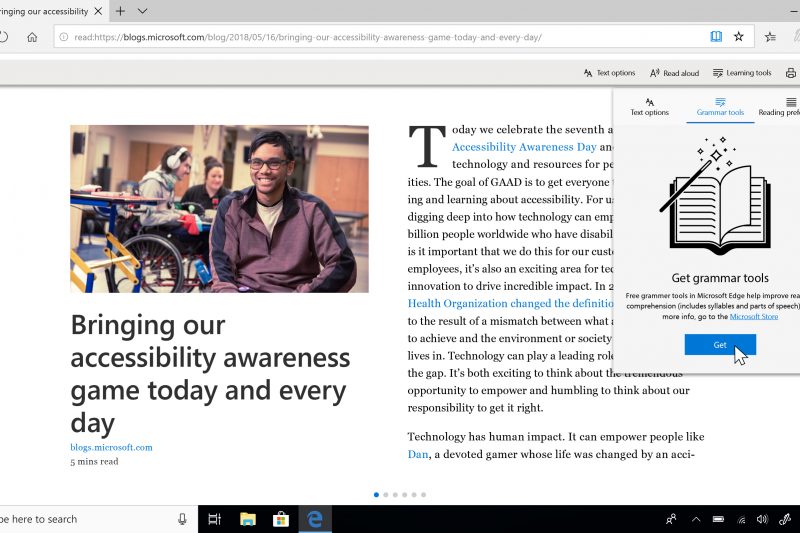 Microsoft Edge is the only browser with Microsoft Learning Tools built-in that help improve reading and focus. 