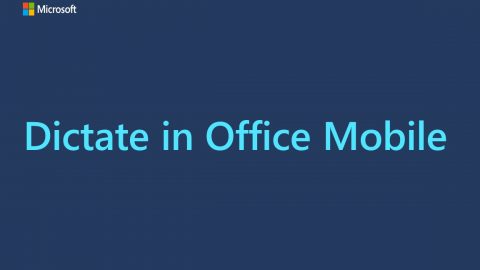 A video title card hat says, "Dictate in Office Mobile"